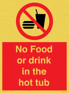 No Food or drink in the hot tub